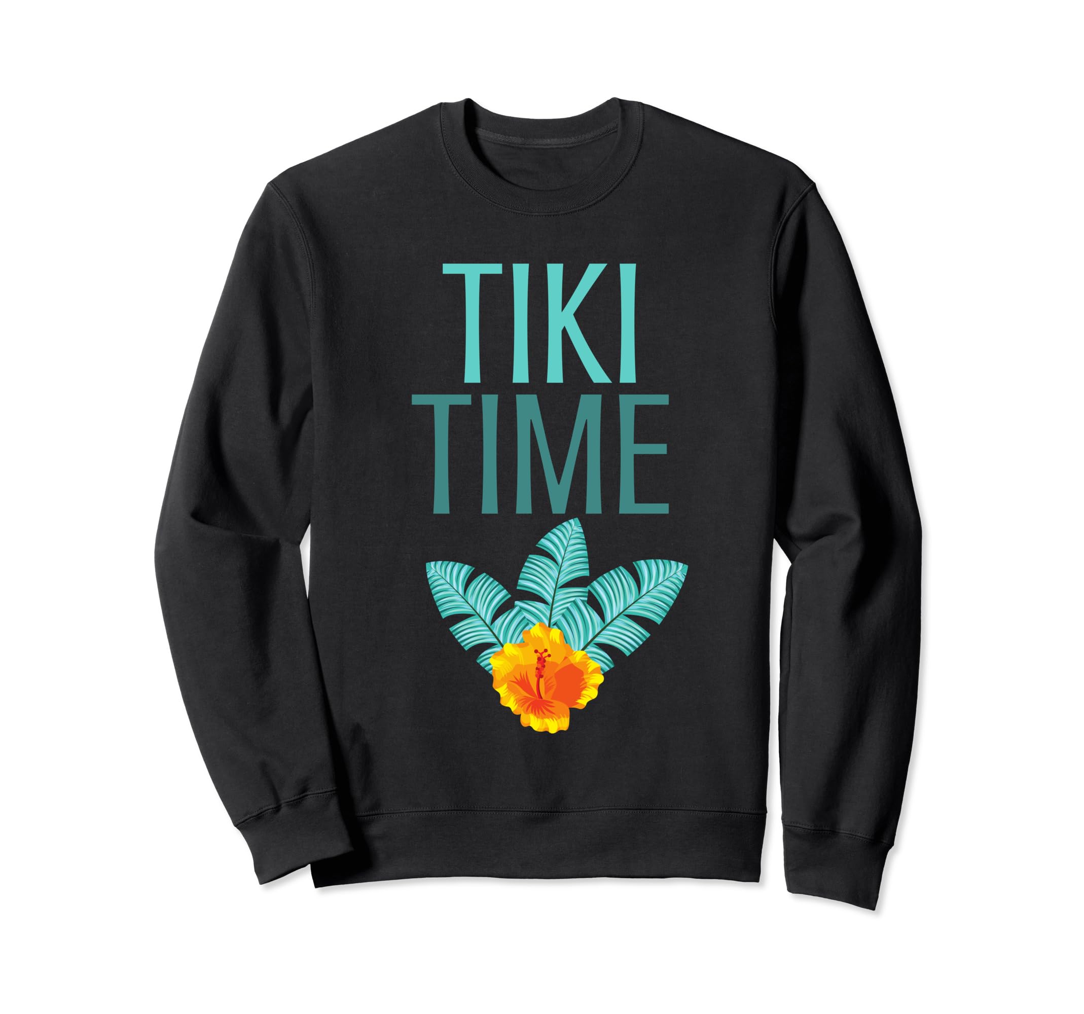 TIKI TIME (Exotic Flower & Palm Leaf Design) Sweatshirt