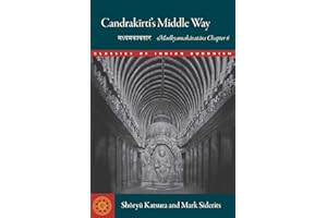Candrakirti's Middle Way: Madhyamakavatara Chapter 6