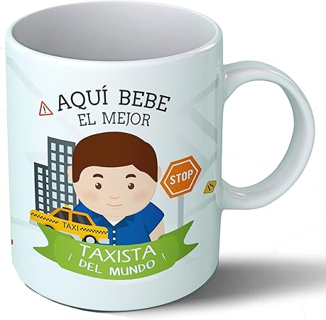 Planetacase Taza Desayuno Aquí Bebe el Mejor Taxista del Mundo ...