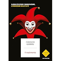 Il tradimento: Globalizzazione e immigrazione, le menzogne delle élite (Italian Edition) book cover