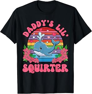 Inappropriate Funny Daddy's Lil Squirter Embarrassing Women T-Shirt