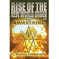 Rise of the New World Order 2: The Awakening