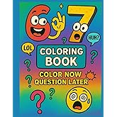 6 7 Coloring Book: 6 & 7 Meme Coloring Book: Silly, Funny, and Easy-to-Color Pages (6 7 Meme Coloring Book Series)