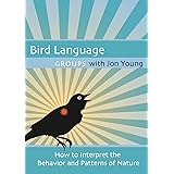 Bird Language Groups with Jon Young