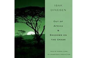 Out of Africa & Shadows on the Grass