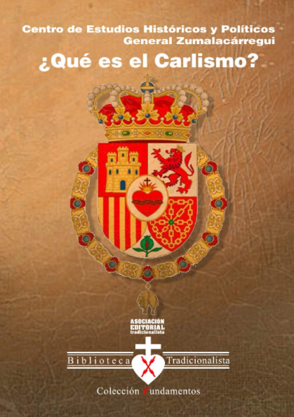 ¿Qué es el carlismo? (Edición en español)