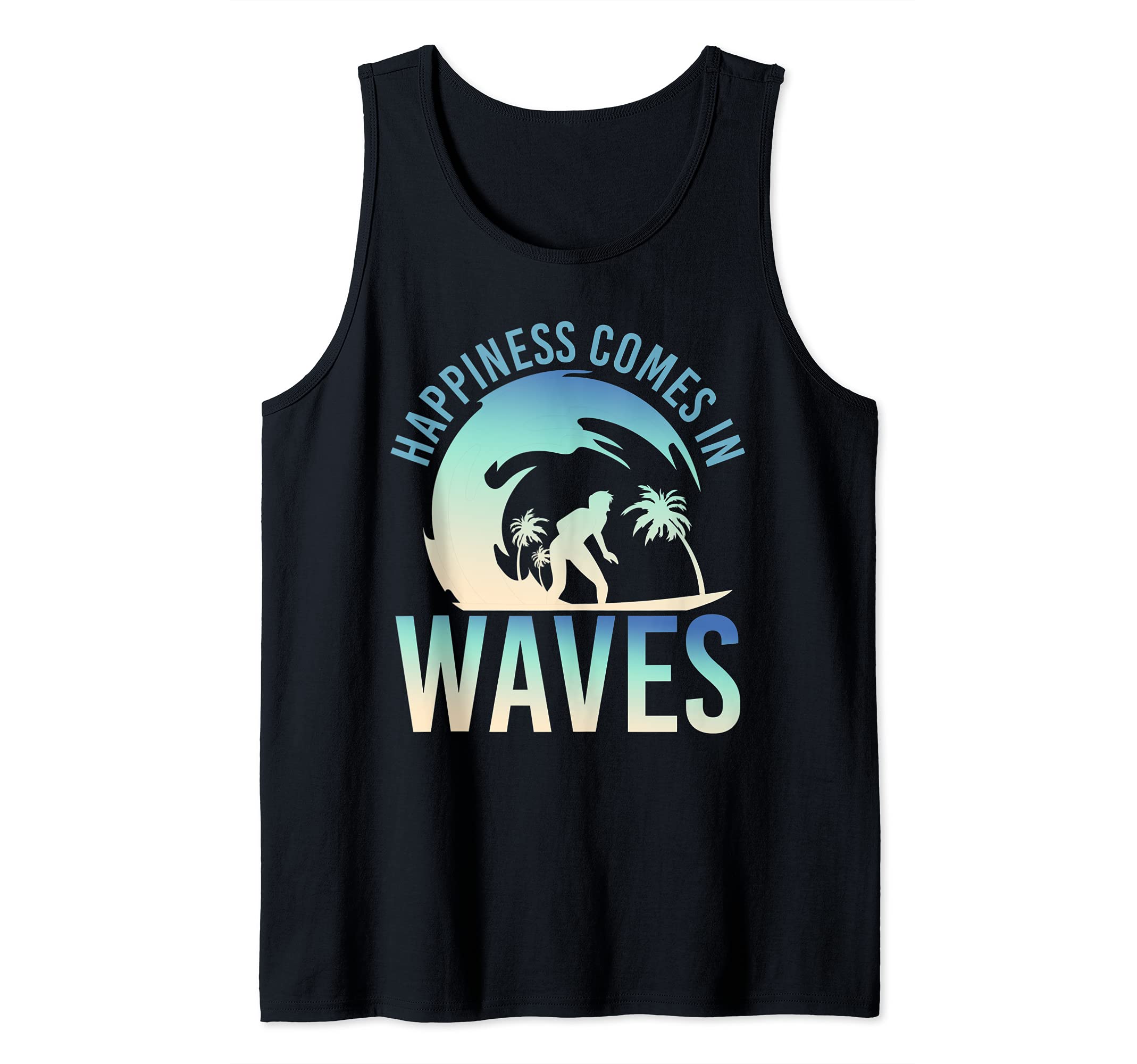 Happiness Surfer Water Sport Ocean Surf Surfboard Surfing Tank Top