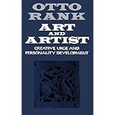 Art and Artist: Creative Urge and Personality Development