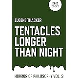 Tentacles Longer Than Night: Horror of Philosophy (Vol 3)