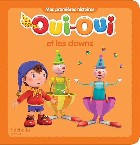 Download Oui-Oui et les clowns PDF