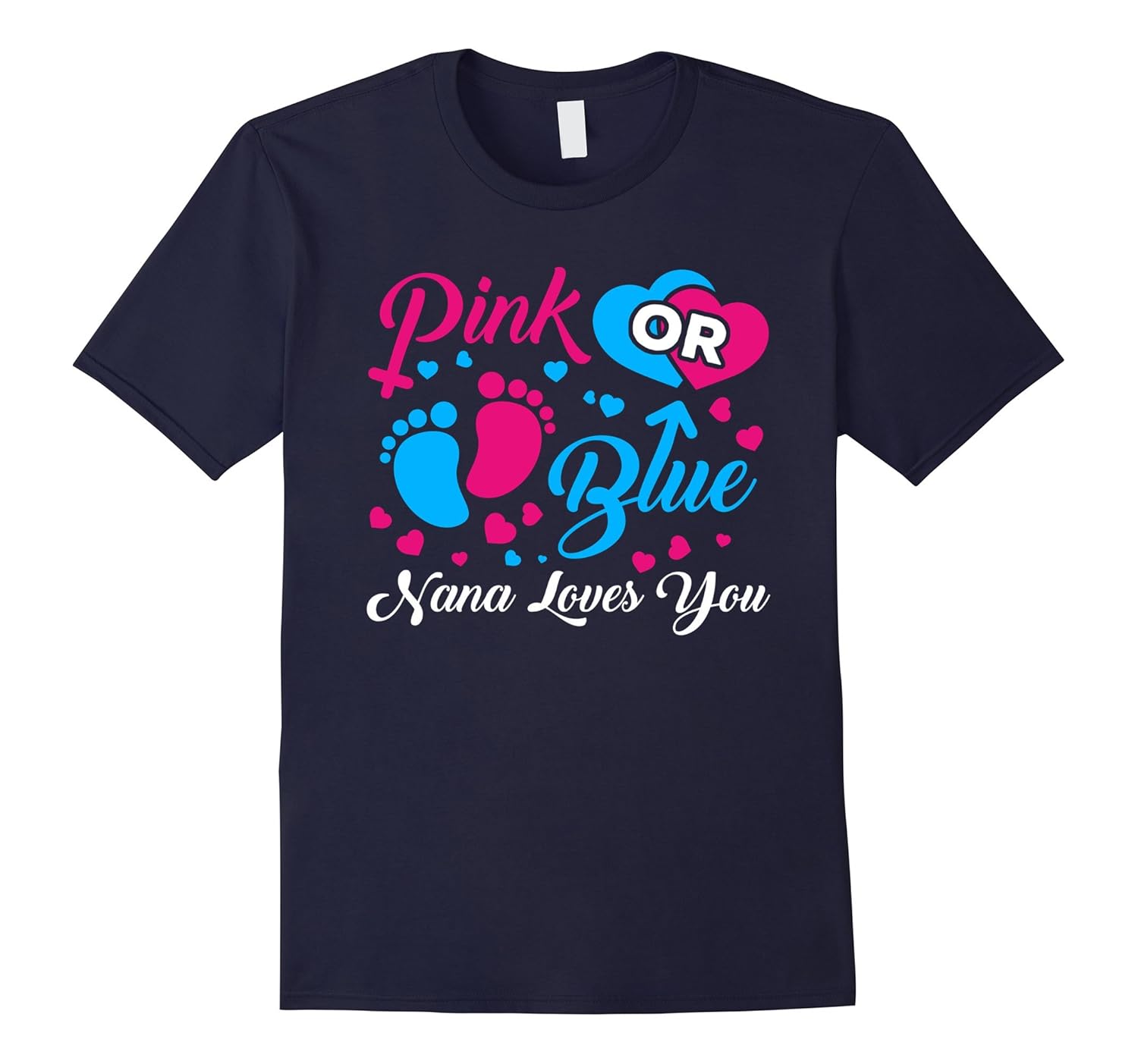 Gender Reveal Shirts Pink Or Blue Nana Loves You T Shirt-ANZ