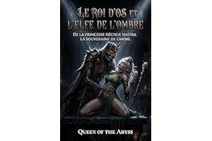 Le Roi d'Os et l'Elfe de l'Ombre: Monster Dark Romance - Vice et Maléfice (Abyssal Monster Romance : Collection Obscure, Shor