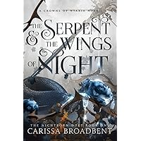 The Serpent and the Wings of Night (Crowns of Nyaxia)