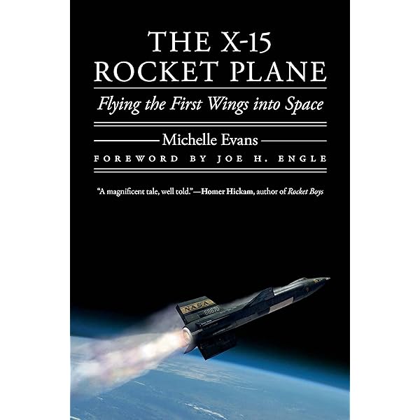 Hypersonic: The Story of the North American X-15 (Revised Edition