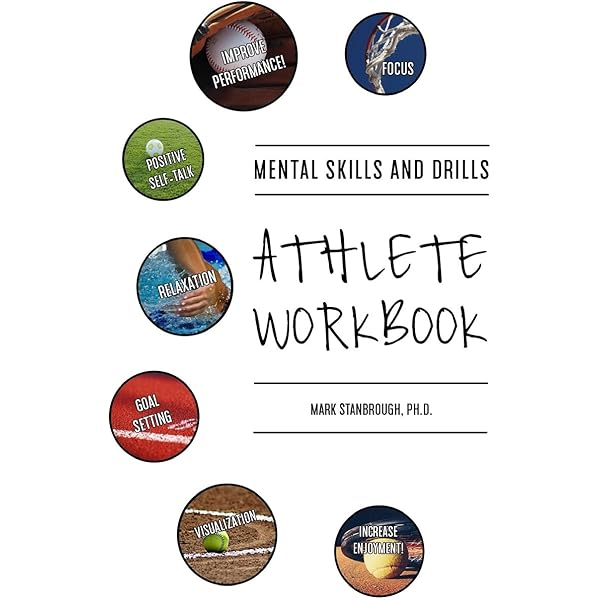 Mental Skills for Athletes: A Workbook for Competitive Success