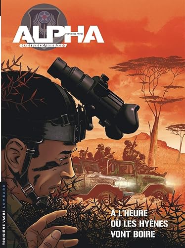 Download Alpha (Premières Armes) - tome 5 - À l'heure où les hyènes vont boire PDF