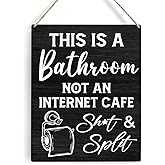 Farmhouse Bathroom Signs Wall Decor Rustic This is a Bathroom Not an Internet Cafe Wood Plaque Wooden Hanging Sign Decoration for Home Toilet Door 8 x 10