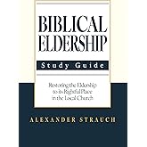 Biblical Eldership Study Guide
