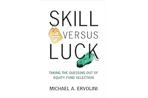 Skill Versus Luck: Taking the Guessing Out of Equity Fund Selection