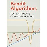 Bandit Algorithms