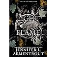 A Light in the Flame: A Flesh and Fire Novel