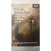 9/11 & American Empire: Christians, Jews, and Muslims Speak Out Vol. 2