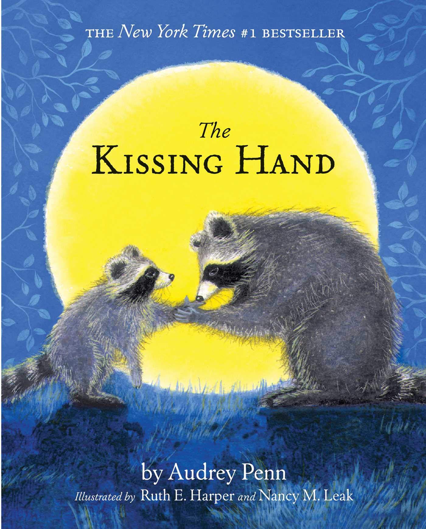 The Kissing Hand Book Series The Kissing Hand Audrey Penn In The 
