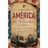 America: The Founders' Vision