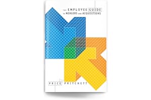 The Employee Guide to Mergers and Acquisitions
