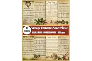 Vintage Christmas Sheet Music Scrapbook Paper: 40 Sheets 80 Pages of Double-sided Craft Papers for Scrapbooking, DIY Card Mak