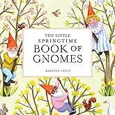 The Little Springtime Book of Gnomes