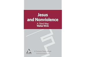 Jesus and Nonviolence: A Third Way (Facets)