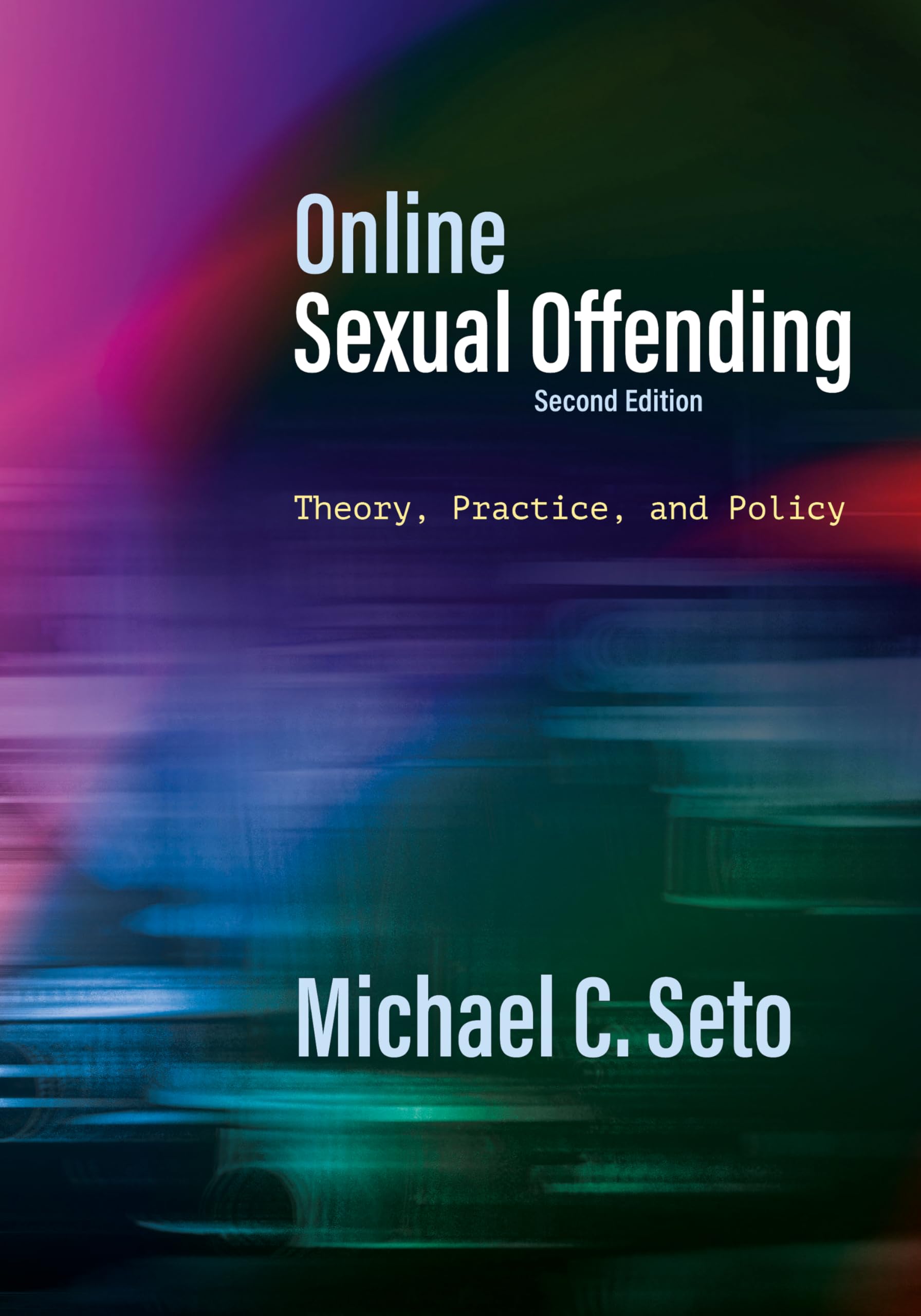 Photo 1 of Online Sexual Offending: Theory, Practice, and Policy