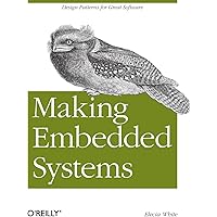 Making Embedded Systems: Design Patterns for Great Software