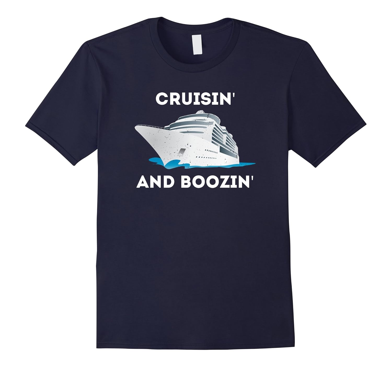 Cruisin' and boozin' T-shirt for cruise family vacation-ANZ