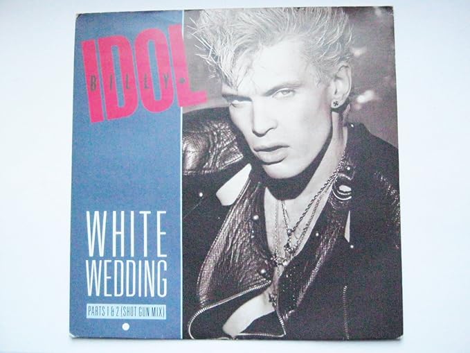 Billy Idol White Wedding Album Cover Billy Idol White