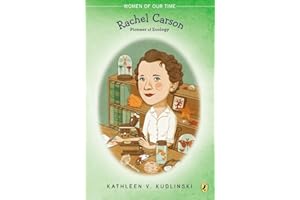 Rachel Carson: Pioneer of Ecology (Women of Our Time)
