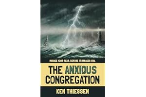The Anxious Congregation. Manage Your Fear. Before It Manages You