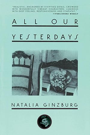 All Our Yesterdays by Natalia Ginzburg