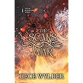 The Scars of War (Of Ruin and Fire)