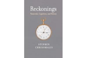 Reckonings: Numerals, Cognition, and History