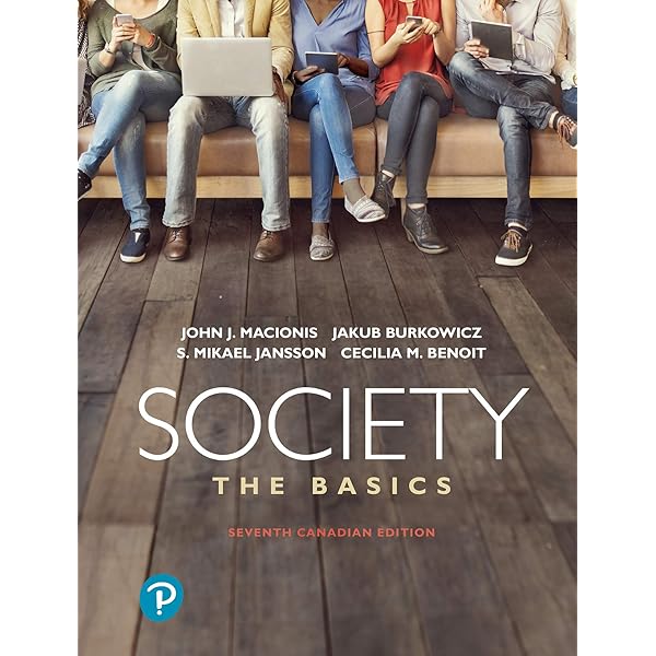Society: The Basics, Canadian Edition eBook : Macionis, John