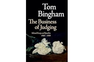 The Business of Judging: Selected Essays and Speeches: 1985-1999