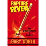 Rapture Fever: Why Dispensationalism Is Paralyzed