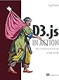 D3.js in Action: Data visualization with JavaScript