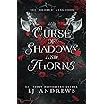 Curse of Shadows and Thorns: A romantic fantasy