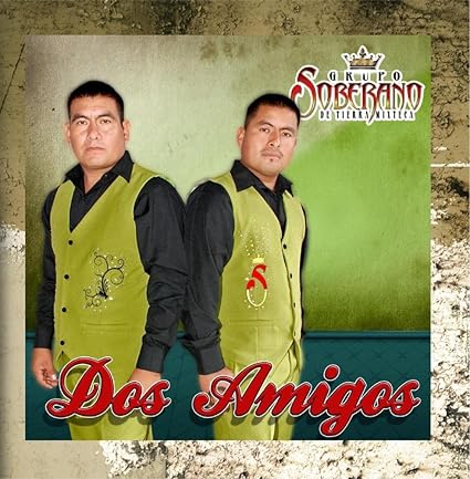 Dos Amigos