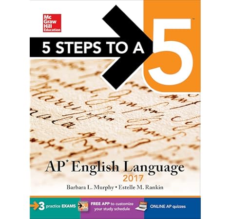 Amazon Com 5 Steps To A 5 Ap English Language 2017 Mcgraw Hill