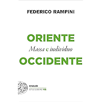 Oriente e Occidente: Massa e individuo (Einaudi. Stile libero extra) (Italian Edition) book cover