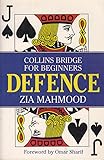 Bridge for Beginners: Defence (Collins bridge for beginners)